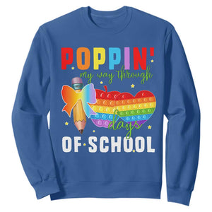 Funny Poppin' My Way Through 100 Day Sweatshirt TS11 Royal Blue Print Your Wear