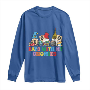 Funny 100 Days With My Gnomies Long Sleeve Shirt 100th Day of School TS11 Royal Blue Print Your Wear