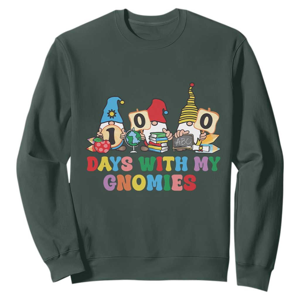 Funny 100 Days With My Gnomies Sweatshirt 100th Day of School TS11 Dark Forest Green Print Your Wear