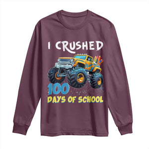 Funny I Crushed 100 Days Of School Long Sleeve Shirt Monster Truck 100th Day Of School TS11 Maroon Print Your Wear