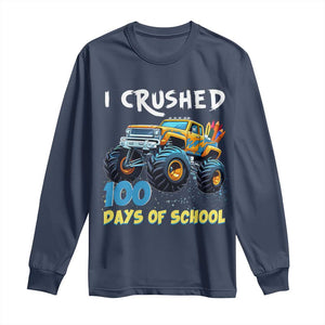 Funny I Crushed 100 Days Of School Long Sleeve Shirt Monster Truck 100th Day Of School TS11 Navy Print Your Wear