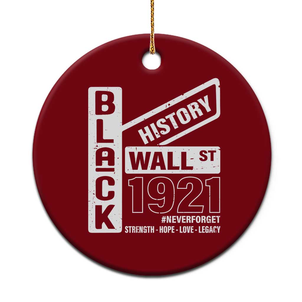Never Forget Black Wall Street 1921 Ceramic Ornament Tulsa Black History Month TS11 1pc Red Print Your Wear