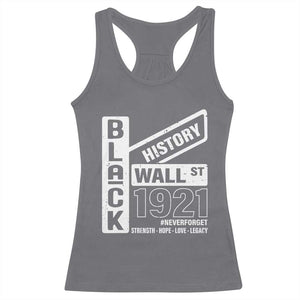 Never Forget Black Wall Street 1921 Racerback Tank Top Tulsa Black History Month TS11 Charcoal Print Your Wear