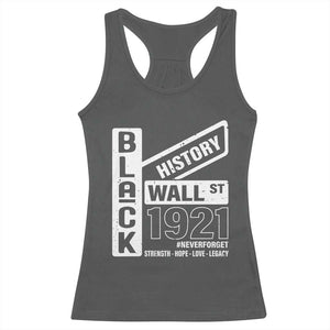 Never Forget Black Wall Street 1921 Racerback Tank Top Tulsa Black History Month TS11 Dark Heather Print Your Wear