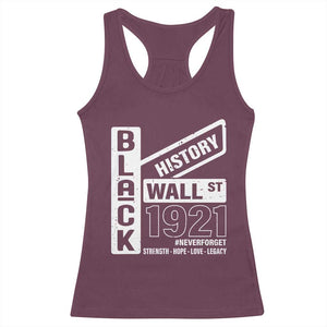 Never Forget Black Wall Street 1921 Racerback Tank Top Tulsa Black History Month TS11 Maroon Print Your Wear