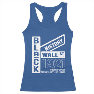 Never Forget Black Wall Street 1921 Racerback Tank Top Tulsa Black History Month TS11 Royal Blue Print Your Wear