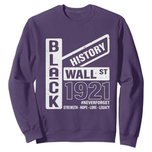 Never Forget Black Wall Street 1921 Sweatshirt Tulsa Black History Month TS11 Purple Print Your Wear