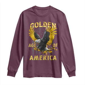 Trump 2025 Golden Age Of America Long Sleeve Shirt Gold Eagle Vintage American Flag TS11 Maroon Print Your Wear