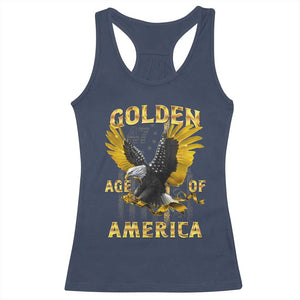 Trump 2025 Golden Age Of America Racerback Tank Top Gold Eagle Vintage American Flag TS11 Navy Print Your Wear