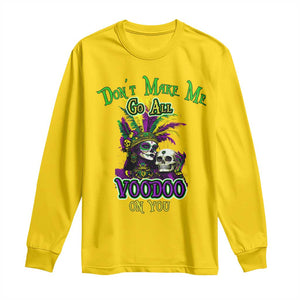 Funny Mardi Gras Voodoo Queen Long Sleeve Shirt Don't Make Me Go All Voodoo On You TS11 Daisy Print Your Wear