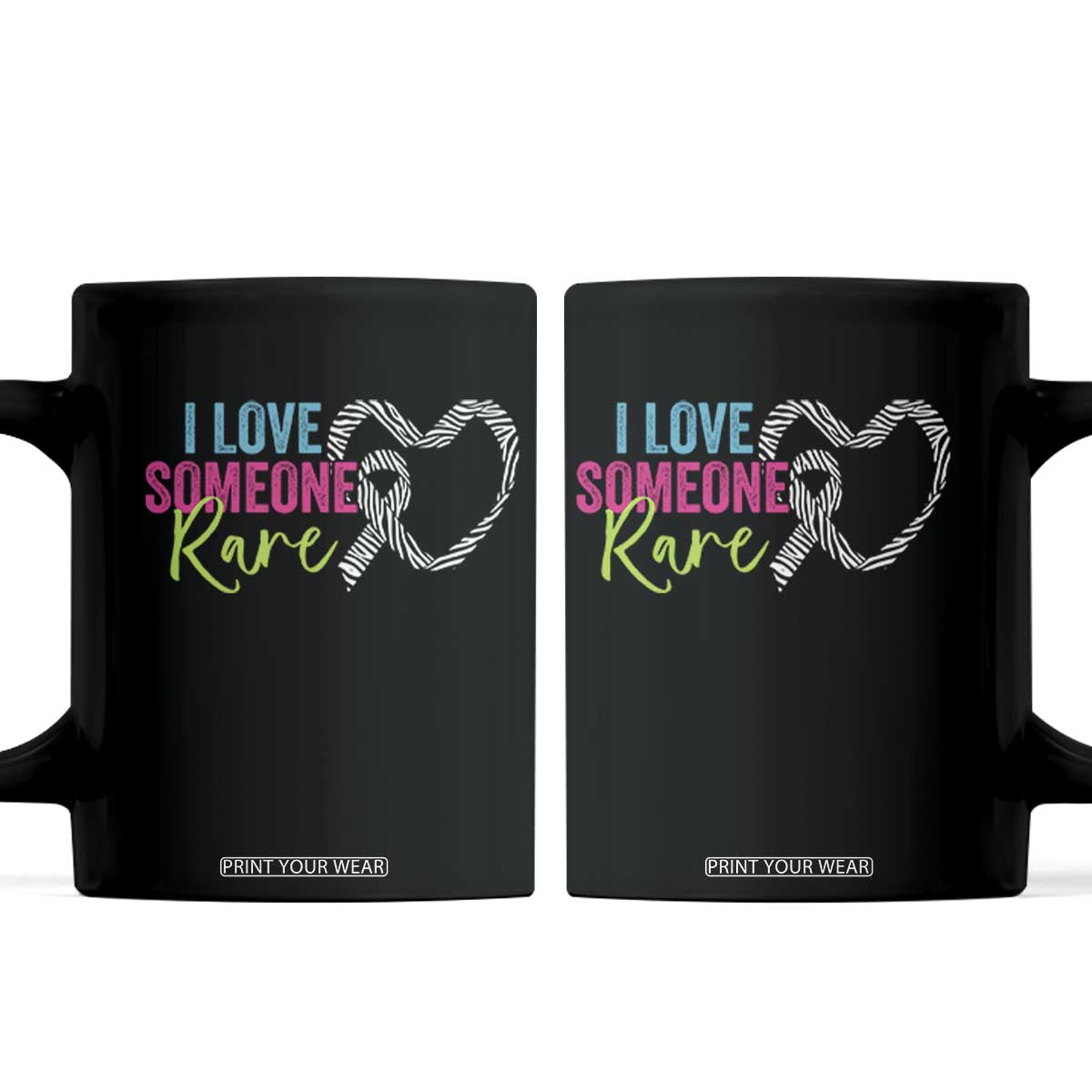 Rare Disease Awareness Coffee Mug I Love Someone Rare Zebra Ribbon TS11 Black Print Your Wear