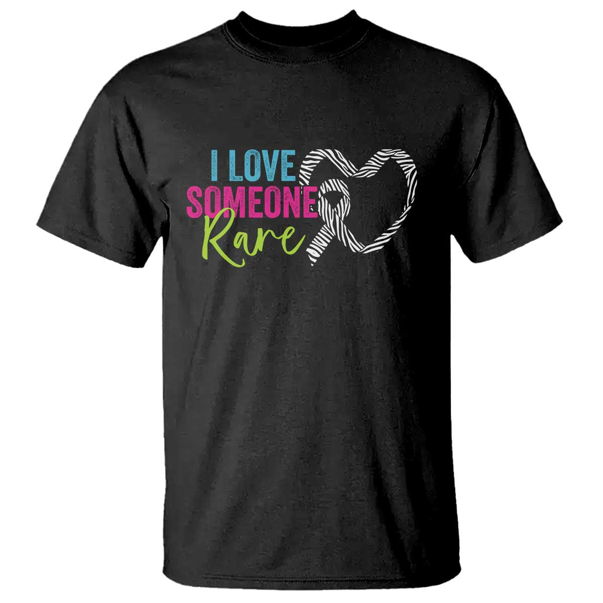 Rare Disease Awareness T Shirt I Love Someone Rare Zebra Ribbon TS11 Black Print Your Wear