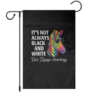 Rare Disease Awareness Garden Flag It Is Not Always Black And White Colorful Zebra TS11 Black Print Your Wear