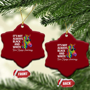 Rare Disease Awareness Ceramic Ornament It Is Not Always Black And White Colorful Zebra TS11 Print Your Wear