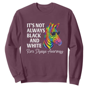 Rare Disease Awareness Sweatshirt It Is Not Always Black And White Colorful Zebra TS11 Maroon Print Your Wear