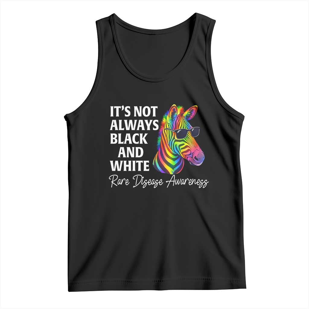 Rare Disease Awareness Tank Top It Is Not Always Black And White Colorful Zebra TS11 Black Print Your Wear