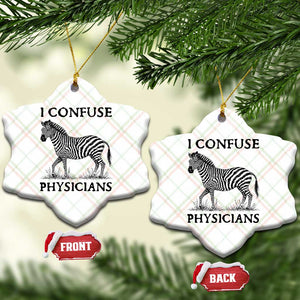 I Confuse Physicians Rare Disease Awareness Ceramic Ornament Funny Zebra TS11 Print Your Wear