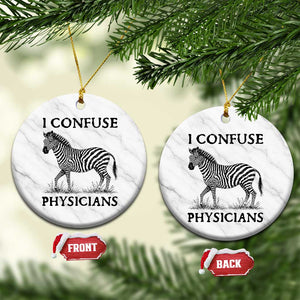 I Confuse Physicians Rare Disease Awareness Ceramic Ornament Funny Zebra TS11 1pc White Marble Print Your Wear