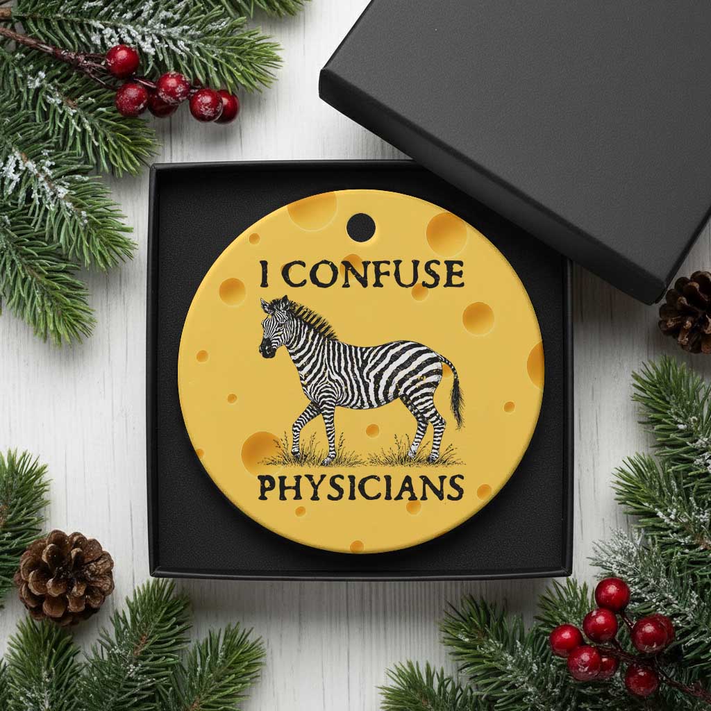 I Confuse Physicians Rare Disease Awareness Ceramic Ornament Funny Zebra TS11 1pc Yellow Cheese Print Your Wear