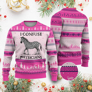 I Confuse Physicians Rare Disease Awareness Ugly Christmas Sweater Funny Zebra TS11 Hot Pink Print Your Wear