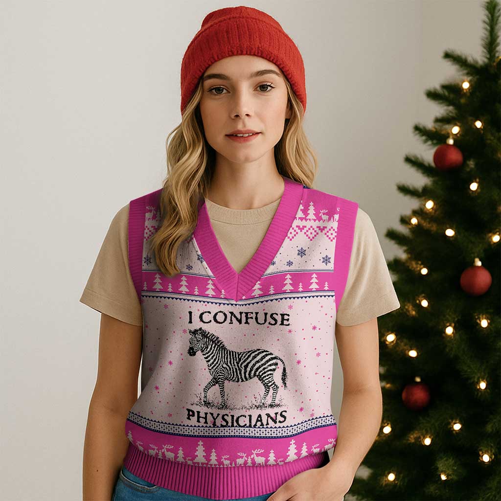 I Confuse Physicians Rare Disease Awareness V-Neck Knit Sweater Vest Funny Zebra TS11 Hot Pink Print Your Wear