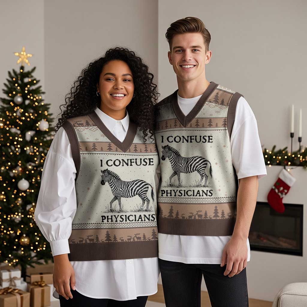 I Confuse Physicians Rare Disease Awareness V-Neck Knit Sweater Vest Funny Zebra TS11 Mocha Mousse Print Your Wear
