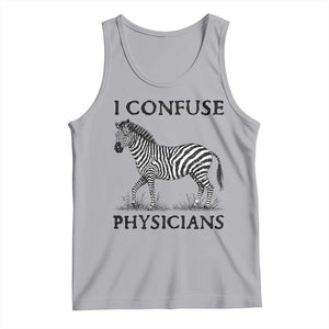 I Confuse Physicians Rare Disease Awareness Tank Top Funny Zebra TS11 Athletic Heather Print Your Wear