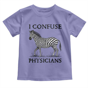 I Confuse Physicians Rare Disease Awareness Toddler T Shirt Funny Zebra TS11 Violet Print Your Wear