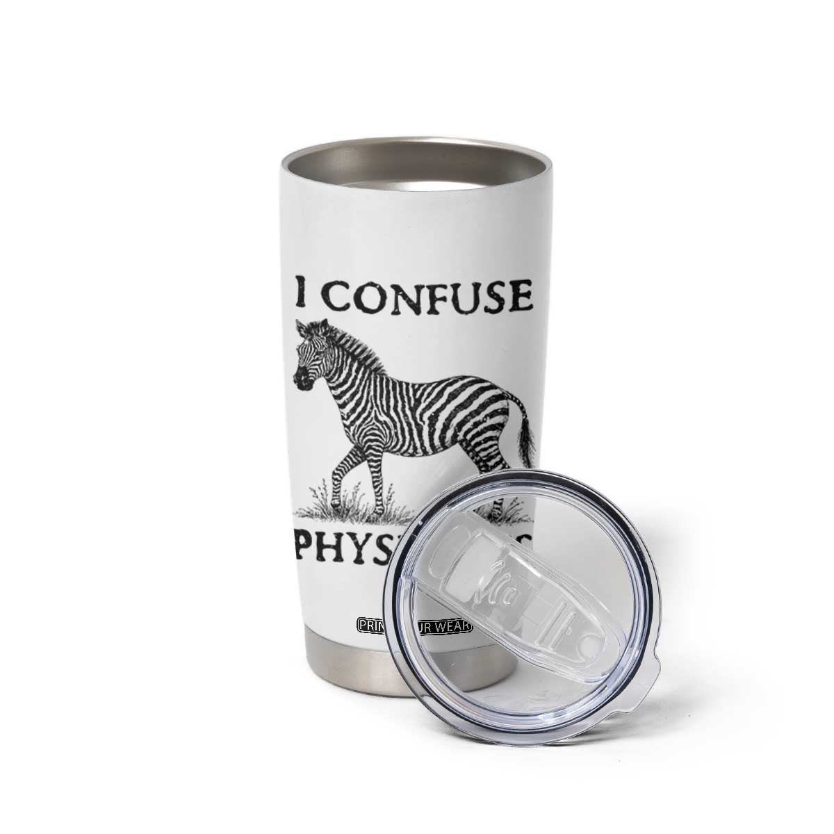 I Confuse Physicians Rare Disease Awareness Tumbler Cup Funny Zebra TS11 Print Your Wear