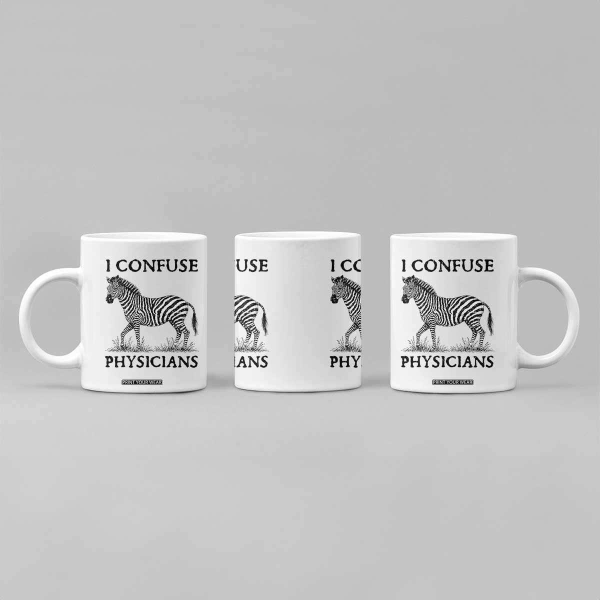 I Confuse Physicians Rare Disease Awareness Coffee Mug Funny Zebra TS11 Print Your Wear