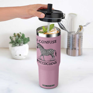 I Confuse Physicians Rare Disease Awareness Flip Straw Tumbler Funny Zebra TS11 One Size: 30 oz Light Pink Print Your Wear