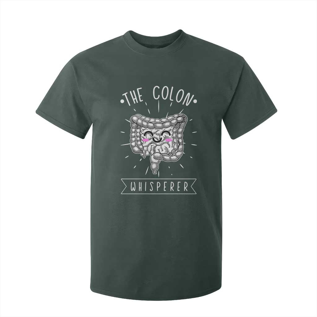Funny Proctologist Endoscopy Nurse T Shirt For Kid The Colon Whisperer Endoscope Nurse TS11 Dark Forest Green Print Your Wear