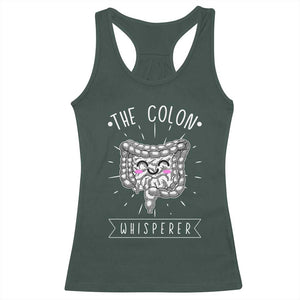 Funny Proctologist Endoscopy Nurse Racerback Tank Top The Colon Whisperer Endoscope Nurse TS11 Dark Forest Green Print Your Wear