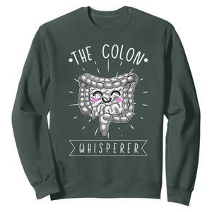 Funny Proctologist Endoscopy Nurse Sweatshirt The Colon Whisperer Endoscope Nurse TS11 Dark Forest Green Print Your Wear