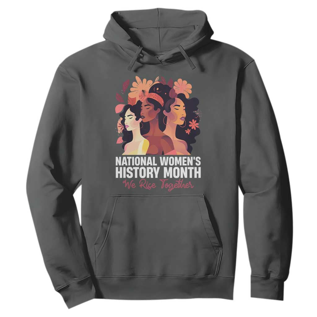 National Women's History Month We Rise Together Hoodie TS11 Dark Heather Print Your Wear