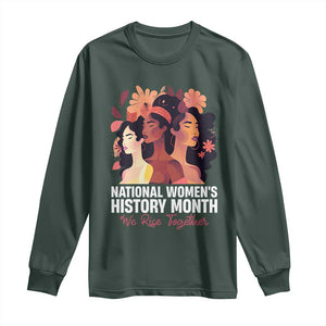 National Women's History Month We Rise Together Long Sleeve Shirt TS11 Dark Forest Green Print Your Wear