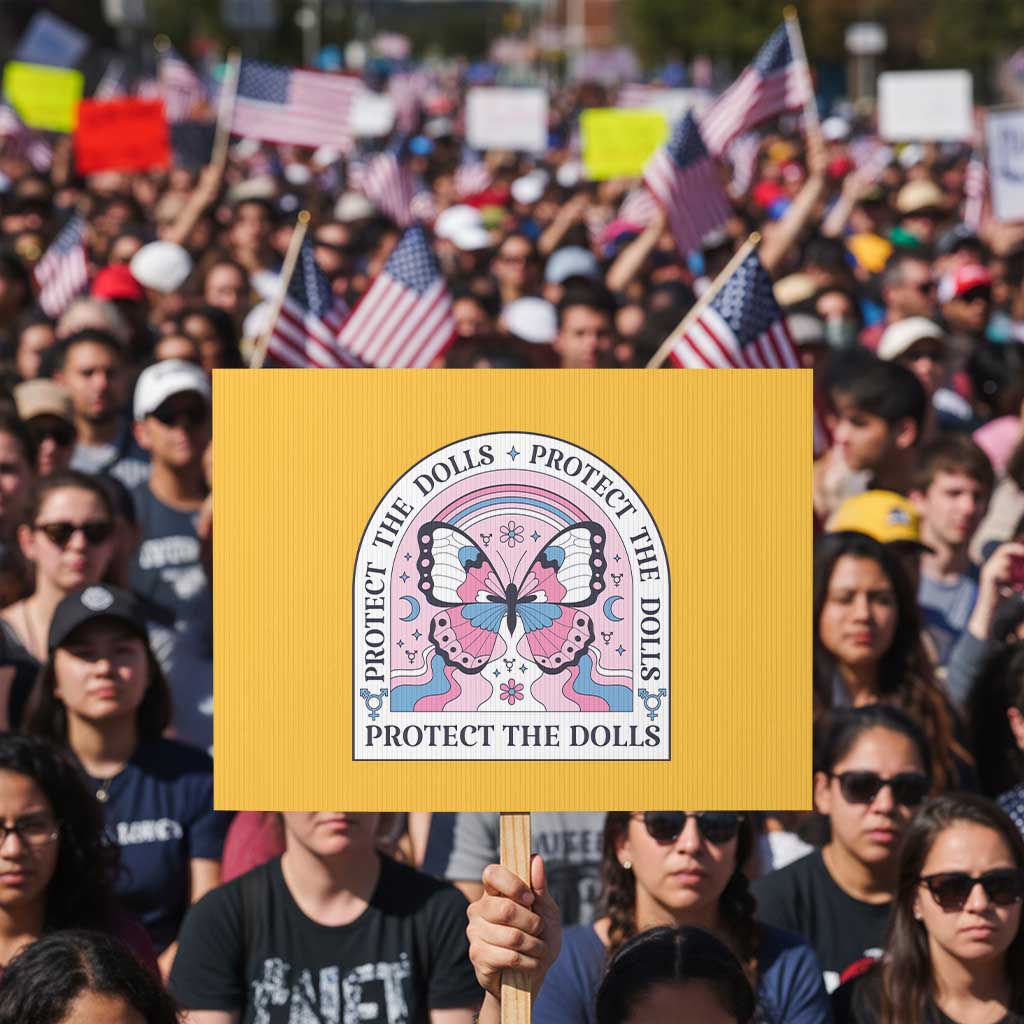 Protect The Dolls Protest Sign Trans Women Pride Month Butterfly TS11 Horizontal 18