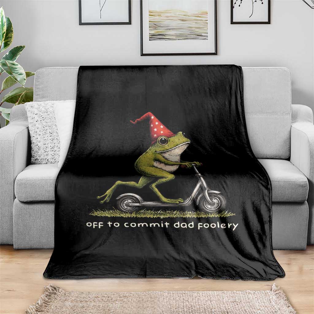 Off To Commit Dad Foolery Throw Blanket Funny Daddy Frog Scooter Fathers Day TS11 Print Your Wear