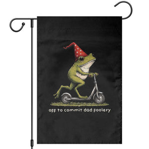 Off To Commit Dad Foolery Garden Flag Funny Daddy Frog Scooter Fathers Day TS11 Black Print Your Wear