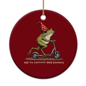 Off To Commit Dad Foolery Ceramic Ornament Funny Daddy Frog Scooter Fathers Day TS11 1pc Red Print Your Wear