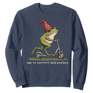 Off To Commit Dad Foolery Sweatshirt Funny Daddy Frog Scooter Fathers Day TS11 Navy Print Your Wear