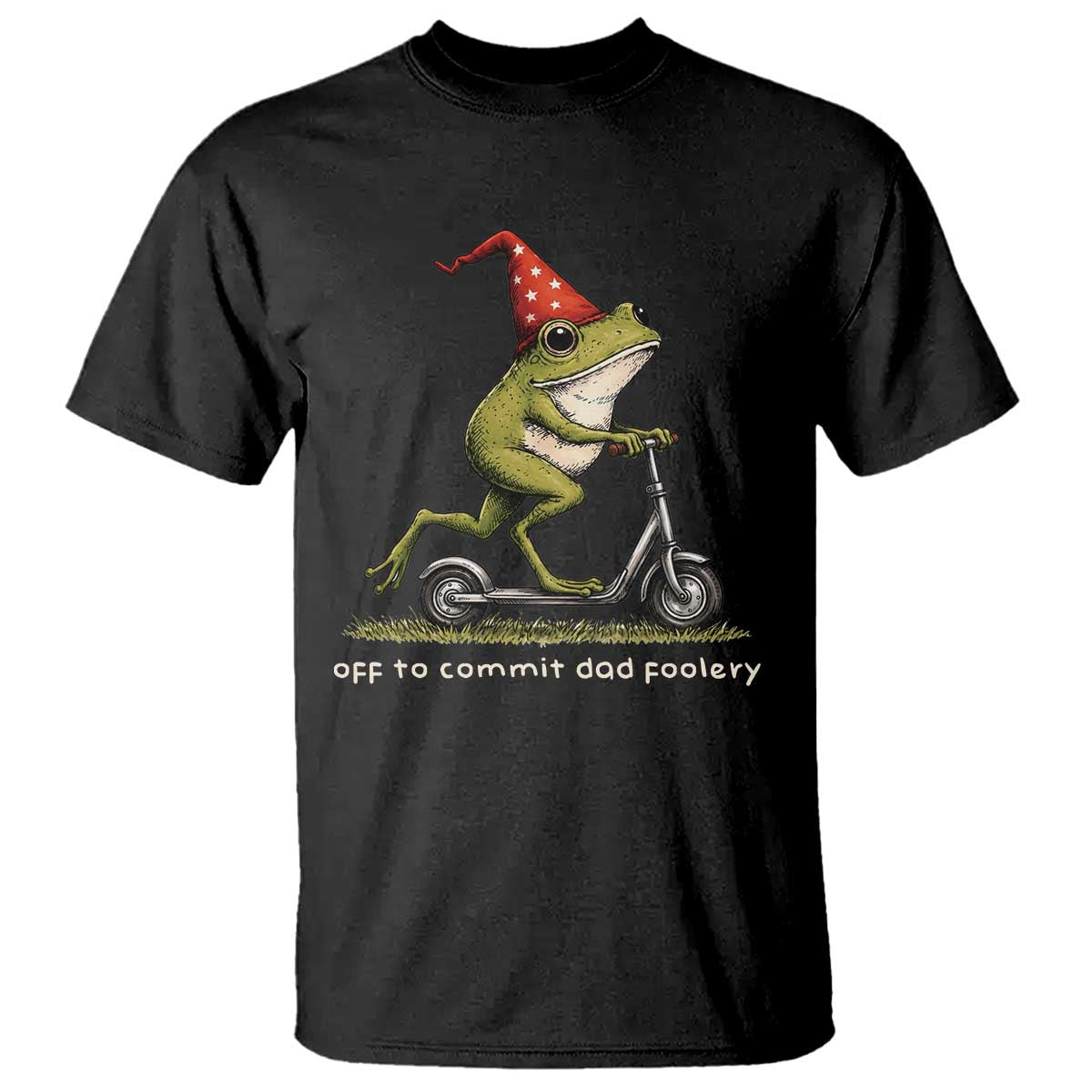 Off To Commit Dad Foolery T Shirt Funny Daddy Frog Scooter Fathers Day TS11 Black Print Your Wear