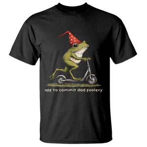 Off To Commit Dad Foolery T Shirt Funny Daddy Frog Scooter Fathers Day TS11 Black Print Your Wear