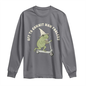 Off To Commit Mom Foolery Long Sleeve Shirt Funny Mama Frog Scooter Mother's Day TS11 Charcoal Print Your Wear
