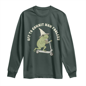 Off To Commit Mom Foolery Long Sleeve Shirt Funny Mama Frog Scooter Mother's Day TS11 Dark Forest Green Print Your Wear