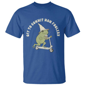 Off To Commit Mom Foolery T Shirt Funny Mama Frog Scooter Mother's Day TS11 Royal Blue Print Your Wear