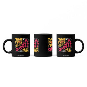 Time To Pay The Daddy Tax Coffee Mug Dungeon Gamer Dad Father’s Day TS11 Print Your Wear
