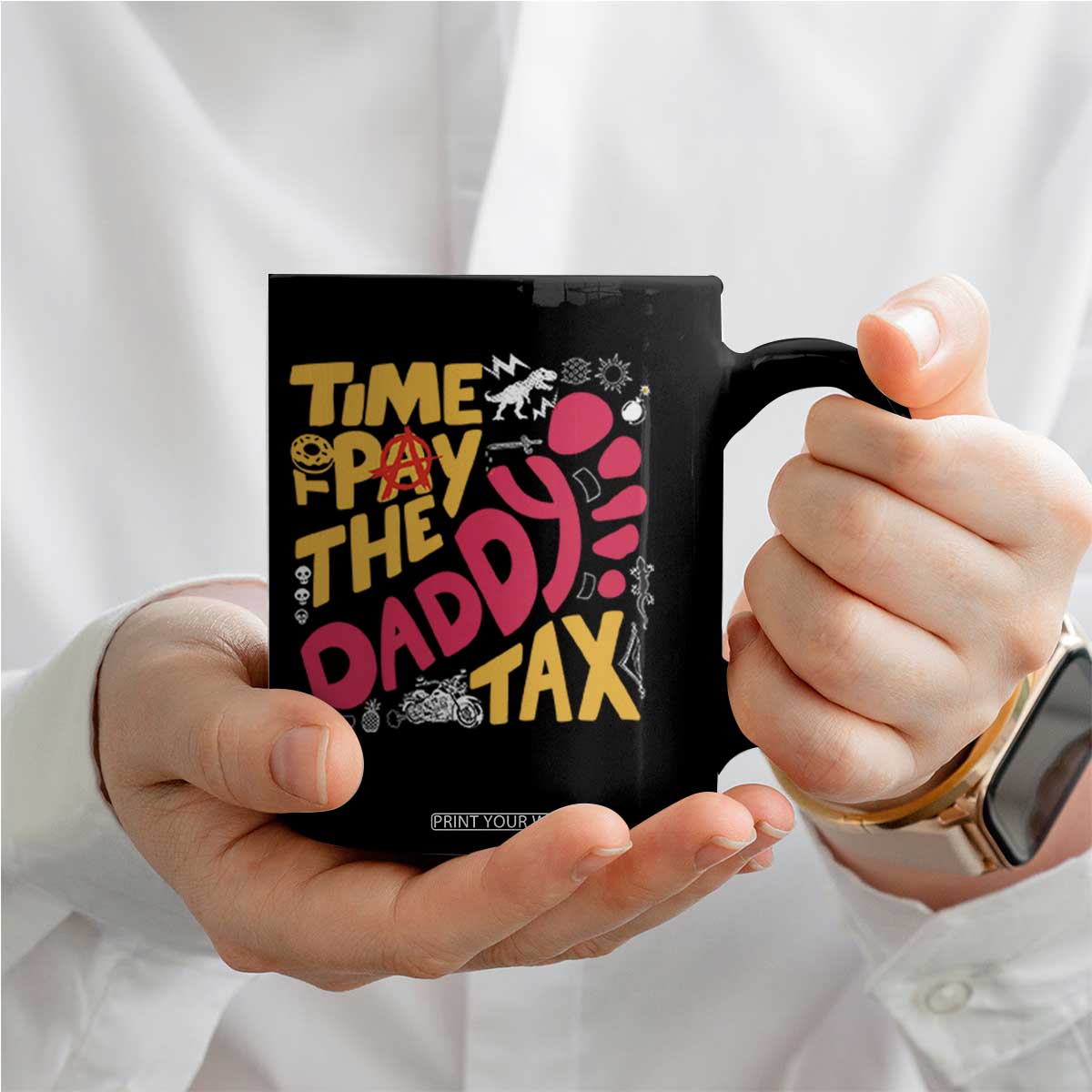 Time To Pay The Daddy Tax Coffee Mug Dungeon Gamer Dad Father’s Day TS11 Print Your Wear