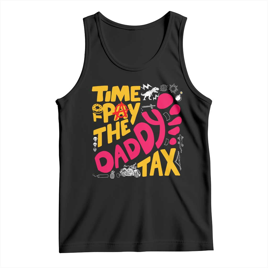 Time To Pay The Daddy Tax Tank Top Dungeon Gamer Dad Father’s Day TS11 Black Print Your Wear