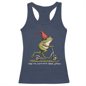 Off To Commit Dad Jokes Racerback Tank Top Funny Daddy Frog Scooter Fathers Day TS11 Navy Print Your Wear